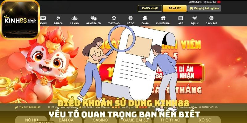 Điều khoản điều kiện tại Kinh88 là như thế nào ?